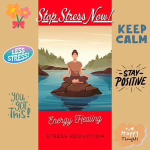 Energy Healing for Stress Reduction - Stop Stress Now
