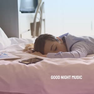 Good Night Music - Baby Lullaby