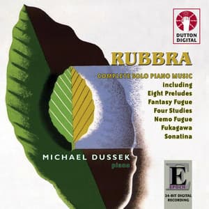 Rubbra: Complete Solo Piano Music - Edmund Rubbra