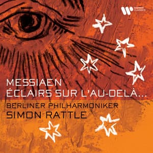 Messiaen: Éclairs sur l'au-delà... - Olivier Messiaen