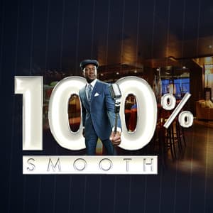 100% Smooth - Smooth Jazz & Smooth Jazz All-Stars
