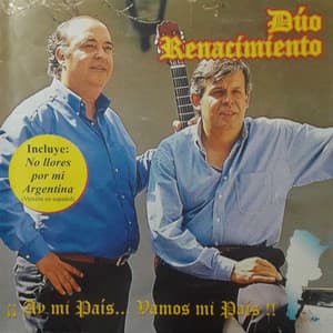 ¡¡Ay mi País... Vamos mi País!! - Dúo Renacimiento
