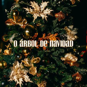 O Árbol de Navidad - Canciones De Navidad