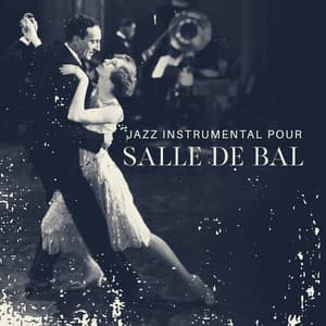 Jazz instrumental pour salle de bal: Musique de piano-bar pour les amoureux, Danse romantique - Instrumental Jazz Music Zone