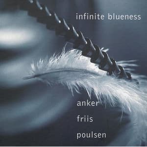 Infinite Blueness - Lotte Anker