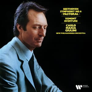 Beethoven: Symphony No. 6 "Pastoral" & Overture from Egmont - Ludwig van Beethoven