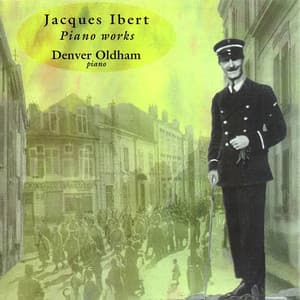 Jacques Ibert: Piano Works - Jacques Ibert