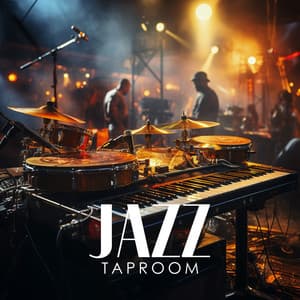 Jazz Taproom: Smooth Instrumental Jazz Bar Mix - Bar Music Masters