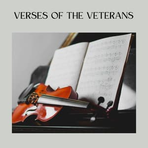 Verses of the Veterans - Valentine's Day Music