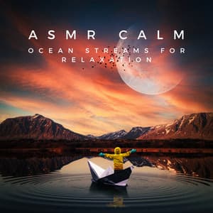 ASMR Calm: Ocean Streams for Relaxation - Winds and Oceans