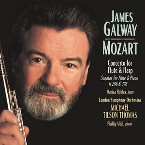James Galway Plays Mozart: K. 299 & K. 376 & K. 296 - Wolfgang Amadeus Mozart