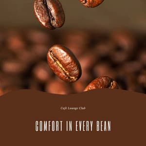 Comfort in Every Bean - Café Lounge Club