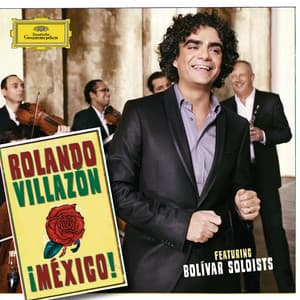 ¡México! - Rolando Villazón