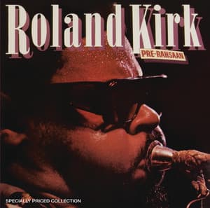 Pre-Rahsaan - Rahsaan Roland Kirk