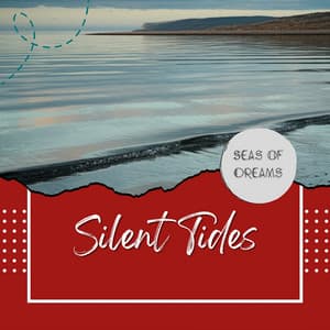 Silent Tides: The Ocean’s Gentle Call - Seas of Dreams