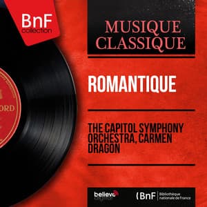 Romantique - The Capitol Symphony Orchestra