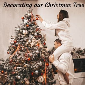 Decorating our Christmas Tree - Christmas Songs Classic