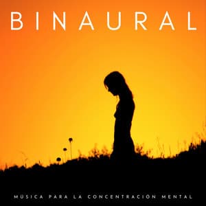Binaural: Música Para La Concentración Mental - Música de concentración profunda