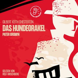Das Hundeorakel - Lauscher Hörbücher