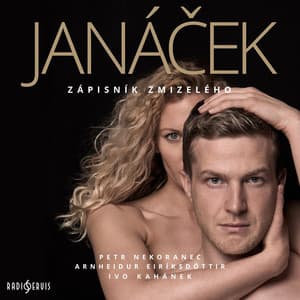 Janáček: Zápisník zmizelého, JW V/12 - Leoš Janáček