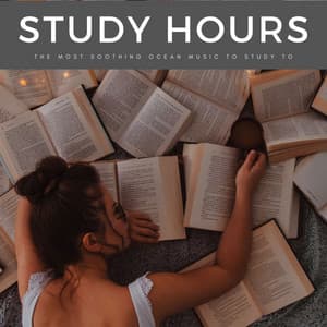 Study Hours: The Most Soothing Ocean Music To Study To - Music For Studying and Concentration