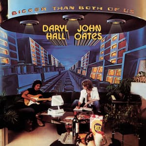 Bigger Than Both Of Us - Daryl Hall & John Oates