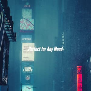 Perfect for Any Mood - Chill Cafe Music