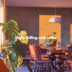 Night chilling with coffee - Hotel Lobby Music Background Music