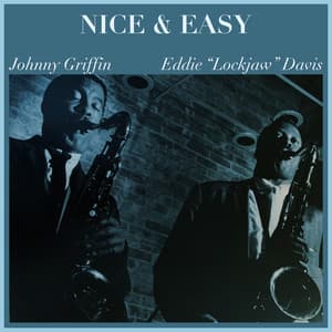 Nice & Easy - Johnny Griffin