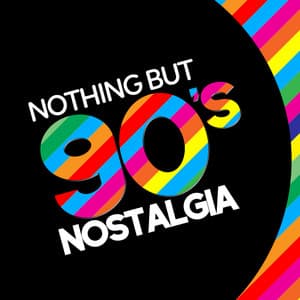 Nothing but 90's Nostalgia - 90s allstars