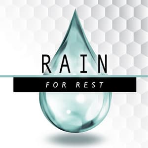 Rain for Rest - Sounds Of Nature : Thunderstorm, Rain