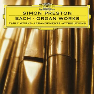 J.S. Bach: Organ Works - Johann Sebastian Bach