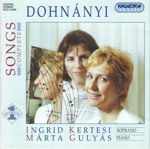 Dohnanyi: Complete Songs - Ernst von Dohnányi