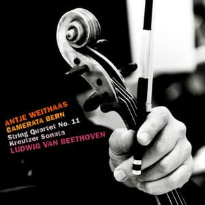 Beethoven: String Quartet No. 11 in F Minor, Op. 95 "Quartetto Serioso"; Violin Sonata No. 9 in A Major, Op. 47 "Kreutzer" - Ludwig van Beethoven