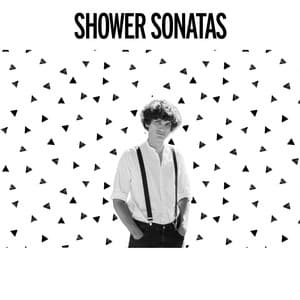 Shower Sonatas - Microdynamic Recordings