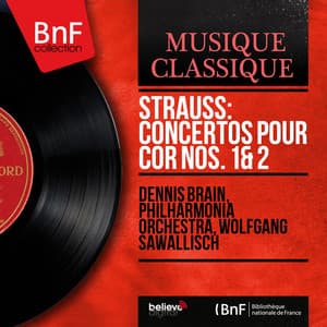 Strauss: Concertos pour cor Nos. 1 & 2 - Richard Strauss