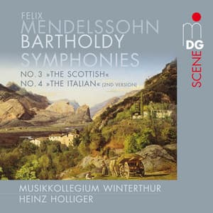 Mendelssohn: Symphonies No. 3 & 4 - Felix Mendelssohn