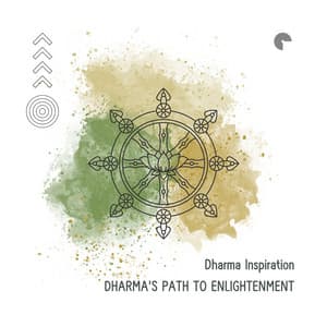 Dharma's Path to Enlightenment - Dharma Inspiration