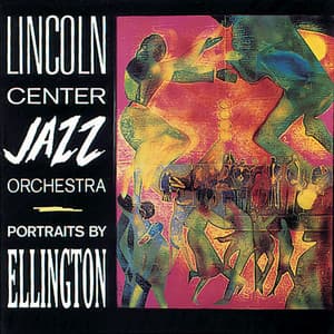 Portraits By Ellington - Lincoln Center Jazz Orchestra