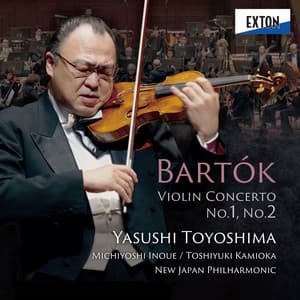 バルトーク：ヴァイオリン協奏曲第1番、第2番 - Béla Bartók