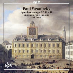 Paul Wranitzky: Symphonies Opp. 37, 50 & 51 - Paul Wranitzky