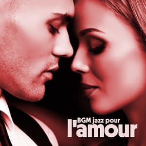 BGM jazz pour l'amour: Musique romantique pour restaurant, Dîner et détente - Chill Jazz Instrumental Music