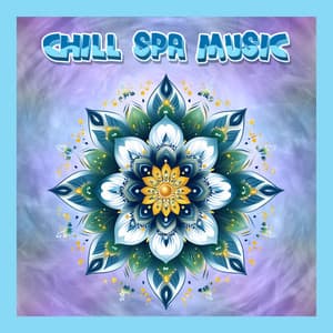 Solfeggio Healing Frequencies For Relaxing Spa Day - Chill Spa Music
