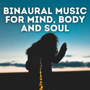 Binaural Music for Mind, Body and Soul - Binaural Lazers