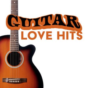 Guitar Love Hits: Soft Jazz Instrumental Music, Ambient Jazz, Classical Guitar, Well Being & Chill Out - Guitar Instrumentals