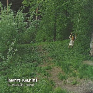 Es Redzēju Sapnī - Imants Kalniņš