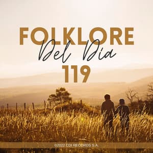 Folklore Del Día 119 - CDI RECORDS S.A.