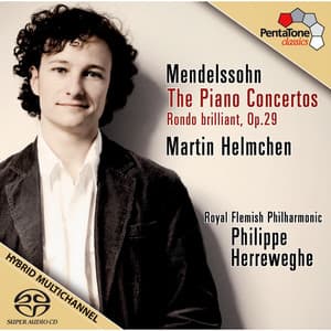 Mendelssohn-Bartholdy: Piano Concertos - Felix Mendelssohn