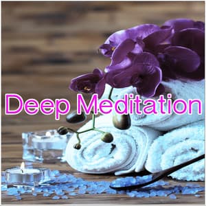 Deep Meditation - Sounds of Nature for Deep Sleep and Relaxation