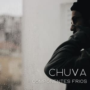 Chuva: Componentes Frios - Dormir e Meditar